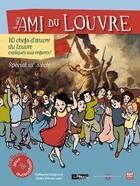 Couverture du livre « Le petit ami du Louvre t.2 ; la liberté guidant le peuple » de Guillaume Kazarouni et Giulia D'Anna Luppo aux éditions Gulf Stream