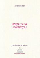 Couverture du livre « Portails de Charentes » de Gilles Lades aux éditions Editions De L'atlantique