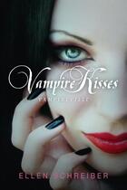 Couverture du livre « Vampire kisses Tome 3 » de Schreiber Ellen aux éditions Castelmore
