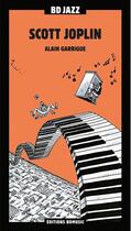 Couverture du livre « Scott Joplin » de Garrigue aux éditions Bd Music