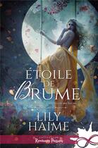 Couverture du livre « Etoile de brume » de Lily Haime aux éditions Mxm Bookmark