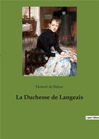 Couverture du livre « La duchesse de langeais » de Honoré De Balzac aux éditions Culturea