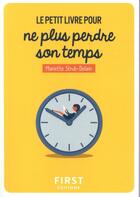 Couverture du livre « Pour ne plus perdre son temps » de Mariette Strub-Delain aux éditions First
