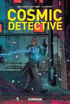 Couverture du livre « Cosmic detective » de Matt Kindt et David Rubin et Jeff Lemire aux éditions Delcourt