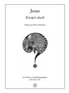 Couverture du livre « Europe's death » de Jonas aux éditions Flatland