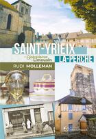 Couverture du livre « Saint-Yrieix-la-Perche » de Rudi Molleman aux éditions Mon Limousin