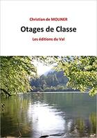 Couverture du livre « Voyage de classe » de Christian De Moliner aux éditions Du Val