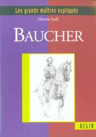 Couverture du livre « Baucher - le tact la recherche et l'orgueil » de Marion Scali aux éditions Belin Equitation