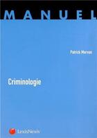 Couverture du livre « Criminologie » de Patrick Morvan aux éditions Lexisnexis