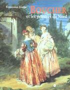 Couverture du livre « Boucher et les peintres du nord » de Francoise Joulie aux éditions Reunion Des Musees Nationaux