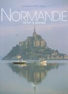 Couverture du livre « Normandie ; terroir à secrets » de Corinne Targat et Gilles Targat aux éditions Creations Du Pelican