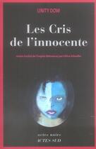 Couverture du livre « Les cris de l'innocente » de Unity Dow aux éditions Actes Sud