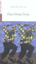 Couverture du livre « Duo dom-tom » de Jean-Paul Alegre aux éditions Avant-scene Theatre