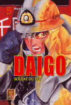 Couverture du livre « DAIGO, SOLDAT DU FEU : Daïgo, soldat du feu Tome 5 » de Masahito Soda aux éditions Kabuto