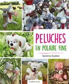 Couverture du livre « Peluches en polaire fine » de Sandrine Guedon aux éditions De Saxe