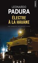 Couverture du livre « Electre à La Havane » de Leonardo Padura aux éditions Points