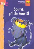 Couverture du livre « Souris, P'Tite Souris ! » de Madeleine Mansiet aux éditions Hemma
