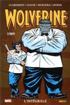 Couverture du livre « Wolverine : Intégrale vol.2 : 1989 » de David Peter et John Buscema et John Byrne et Chris Claremont aux éditions Panini