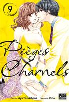 Couverture du livre « Pièges charnels Tome 9 » de Ririo et Aya Tsukishima aux éditions Pika