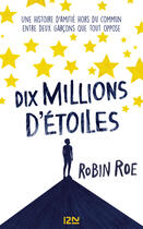 Couverture du livre « Dix millions d'étoiles » de Robin Roe aux éditions 12-21
