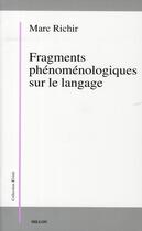 Couverture du livre « Fragments phénoménologiques sur le langage » de Marc Richir aux éditions Millon