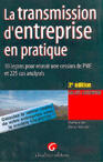 Couverture du livre « Transmission ent.pratique-2eme (la) (2e édition) » de Gilles Lecointre aux éditions Gualino
