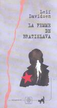 Couverture du livre « La femme de bratislava » de Leif Davidsen aux éditions Gaia