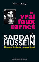 Couverture du livre « Le vrai faux carnet de Saddam Hussein » de Stephane Babey aux éditions Sekoya