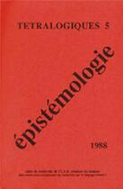 Couverture du livre « Épistémologie trétralogiques » de  aux éditions Pu De Rennes
