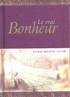 Couverture du livre « Vrai bonheur » de Exley H aux éditions Exley