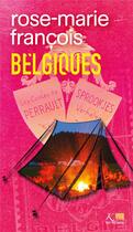 Couverture du livre « Belgiques, tome 16 » de Rose-Marie Francois aux éditions Ker Editions