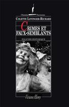 Couverture du livre « Crimes et faux-semblants » de Colette Lovinger-Richard aux éditions Viviane Hamy