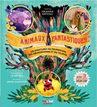 Couverture du livre « Animaux fantastiques ; les aventures du fourmilion, des aquacochons et du taurval » de Arianna Saviolo aux éditions Nuinui Jeunesse