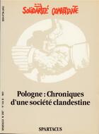 Couverture du livre « Pologne : chroniques d'une societe clandestine » de Solidarnosc aux éditions Spartacus