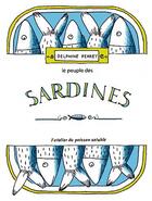 Couverture du livre « Le peuple des sardines » de Delphine Perret aux éditions Atelier Du Poisson Soluble