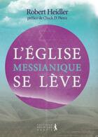 Couverture du livre « L'église messianique se lève » de R. Heidler aux éditions Premiere Partie