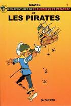 Couverture du livre « Fleurdelys et les pirates t.1 » de Mazel aux éditions Pan Pan