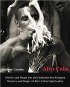Couverture du livre « Afro-Cuba » de Anthony Caronia aux éditions Benteli