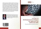 Couverture du livre « Les pays en developpement et l'organe de reglement des differends-omc - force de la justice ou justi » de  aux éditions Editions Universitaires Europeennes