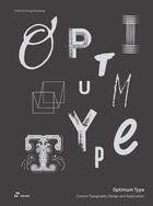 Couverture du livre « Optimum type ; custom typography design and application » de Wang Shao Qiang aux éditions Hoaki