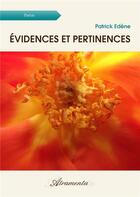 Couverture du livre « Évidences et pertinences » de Patrick Edène aux éditions Atramenta