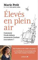 Couverture du livre « Élevés en plein air » de Marie Petit aux éditions Leduc