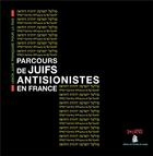 Couverture du livre « Parcours de Juifs antisionistes en France » de Dominique Natanson et Collectif aux éditions Syllepse