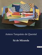 Couverture du livre « Sa de Miranda » de Antero Tarquinio De Quental aux éditions Culturea