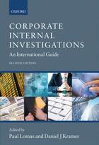 Couverture du livre « Corporate Internal Investigations: An International Guide » de Paul Lomas aux éditions Oup Oxford