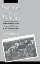 Couverture du livre « Postcards from the Trenches: Negotiating the Space between Modernism a » de Booth Allyson aux éditions Oxford University Press Usa