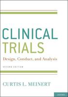 Couverture du livre « ClinicalTrials: Design, Conduct and Analysis » de Meinert Curtis L aux éditions Oxford University Press Usa