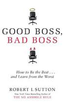 Couverture du livre « Good Boss Bad Boss » de Robert Sutton aux éditions Little Brown Book Group Digital