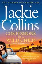 Couverture du livre « Confessions of a Wild Child » de Jackie Collins aux éditions Simon And Schuster Uk