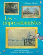 Couverture du livre « Les impressionnistes » de Kate Davies et Sarah Courtauld et Shirley Chiang aux éditions Usborne
